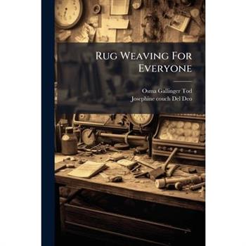 Rug Weaving For Everyone