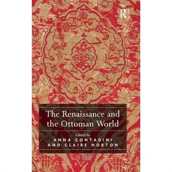 The Renaissance and the Ottoman World