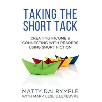 Taking the Short Tack