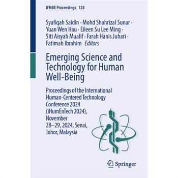 Emerging Science and Technology for Human Well-Being