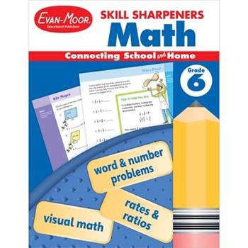 Skill Sharpeners: Math, Grade 6