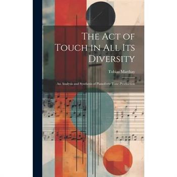 The Act of Touch in All Its Diversity