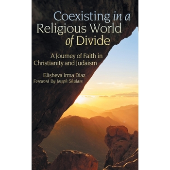Coexisting in a Religious World of Divide
