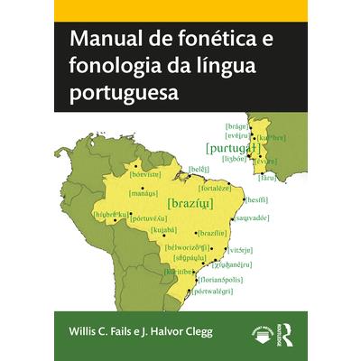 Manual de Fon矇tica E Fonologia Da L穩ngua Portuguesa
