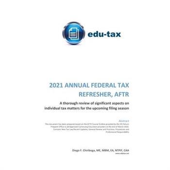 2021 Annual Federal Tax Refresher, AFTR