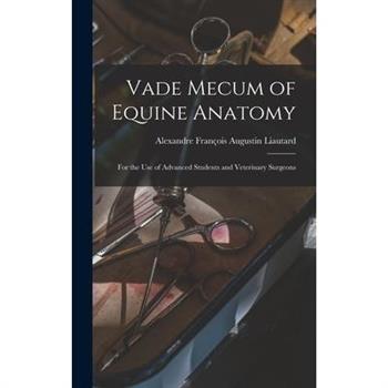 Vade Mecum of Equine Anatomy