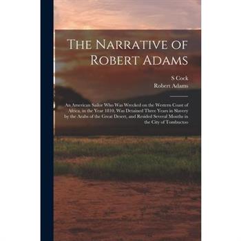 The Narrative of Robert Adams