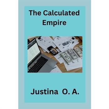The Calculated Empire