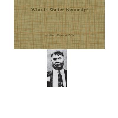 Who Is Walter Kennedy?