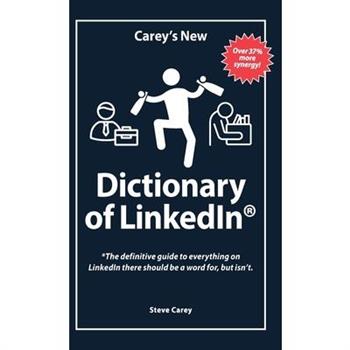 Carey's New Dictionary of Linkedin