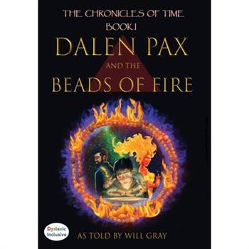 Dalen Pax and the Beads of Fire