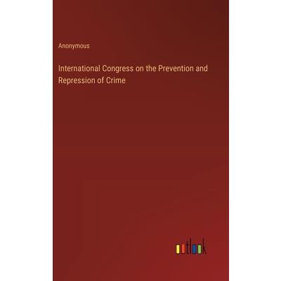 International Congress on the Prevention and Repression of Crime
