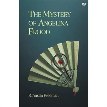 The Mystery Of Angelina Frood