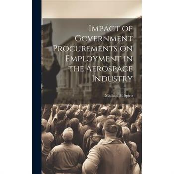 Impact of Government Procurements on Employment in the Aerospace Industry
