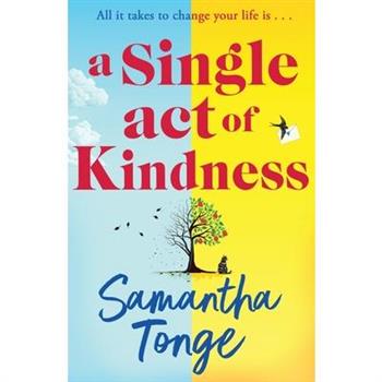 A Single Act of Kindness