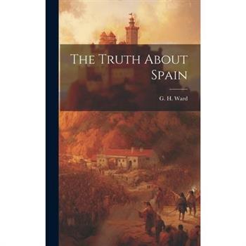 The Truth About Spain