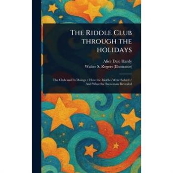 The Riddle Club Through the Holidays