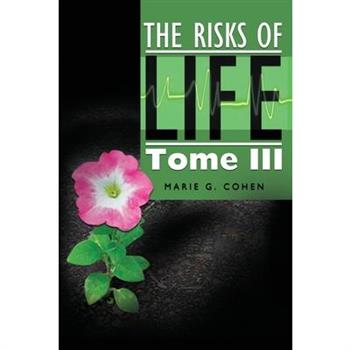 The Risks of Life