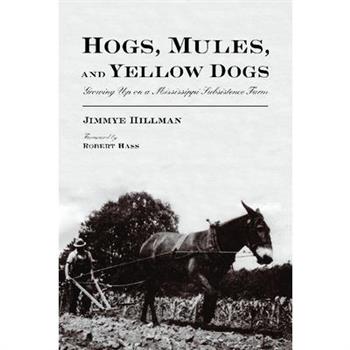 Hogs, Mules, and Yellow Dogs