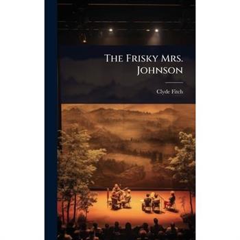 The Frisky Mrs. Johnson
