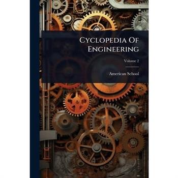 Cyclopedia Of Engineering