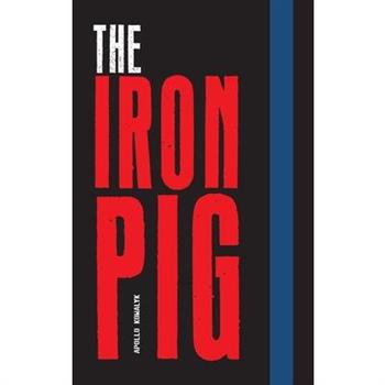 The Iron Pig