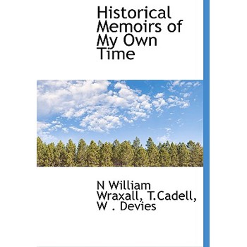 Historical Memoirs of My Own Time
