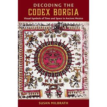 Decoding the Codex Borgia