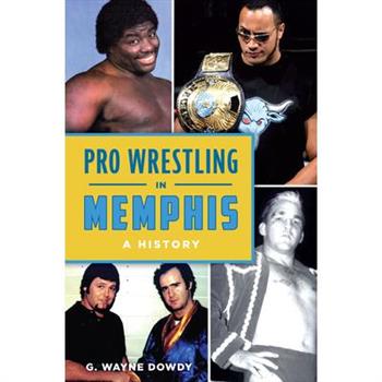 Pro Wrestling in Memphis