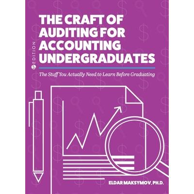 Craft of Auditing for Accounting Undergraduates