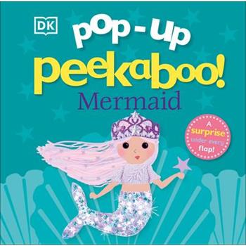 Pop-Up Peekaboo! Mermaid