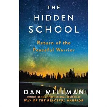 The Hidden School: Return Of The Peaceful Warrior隱藏的學校