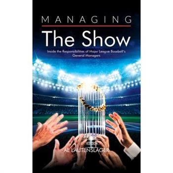 Managing the Show