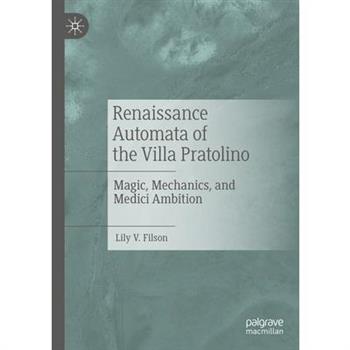 Renaissance Automata of the Villa Pratolino
