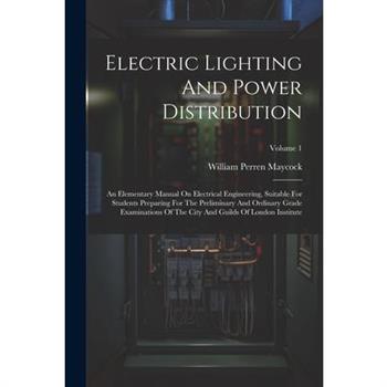 Electric Lighting And Power Distribution