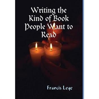 Writing the Kind of Book People Want to Read