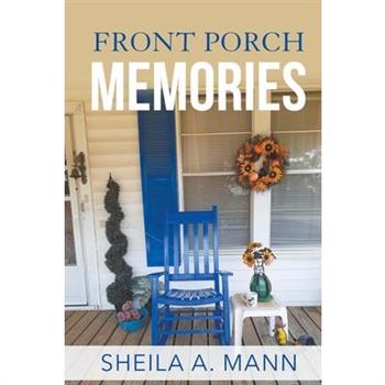 Front Porch Memories