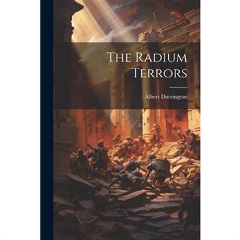 The Radium Terrors