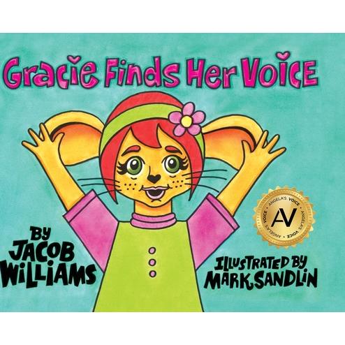 Gracie Finds Her Voice