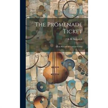 The Promenade Ticket