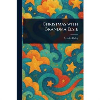 Christmas With Grandma Elsie