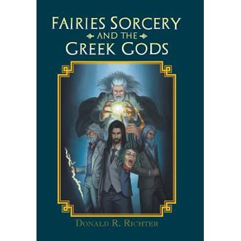 Fairies Sorcery and the Greek Gods