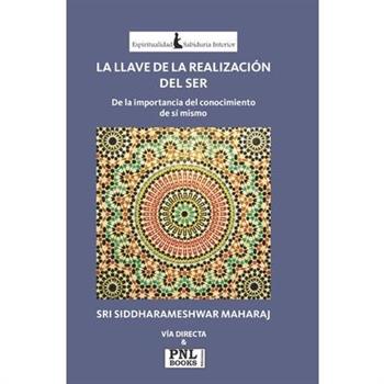 La Llave de la Realizaci籀n del Ser