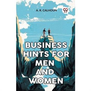 Business Hints For Men And Women