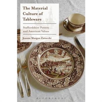 The Material Culture of Tableware
