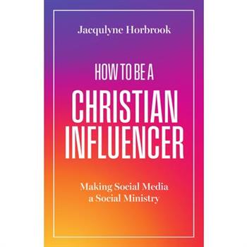 How to Be a Christian Influencer