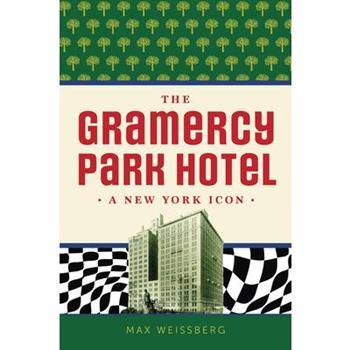 The Gramercy Park Hotel