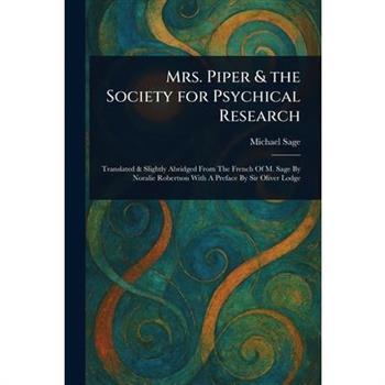 Mrs. Piper & the Society for Psychical Research
