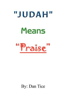 Judah Means Praise