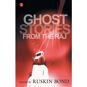 Ghost Stories From The Raj